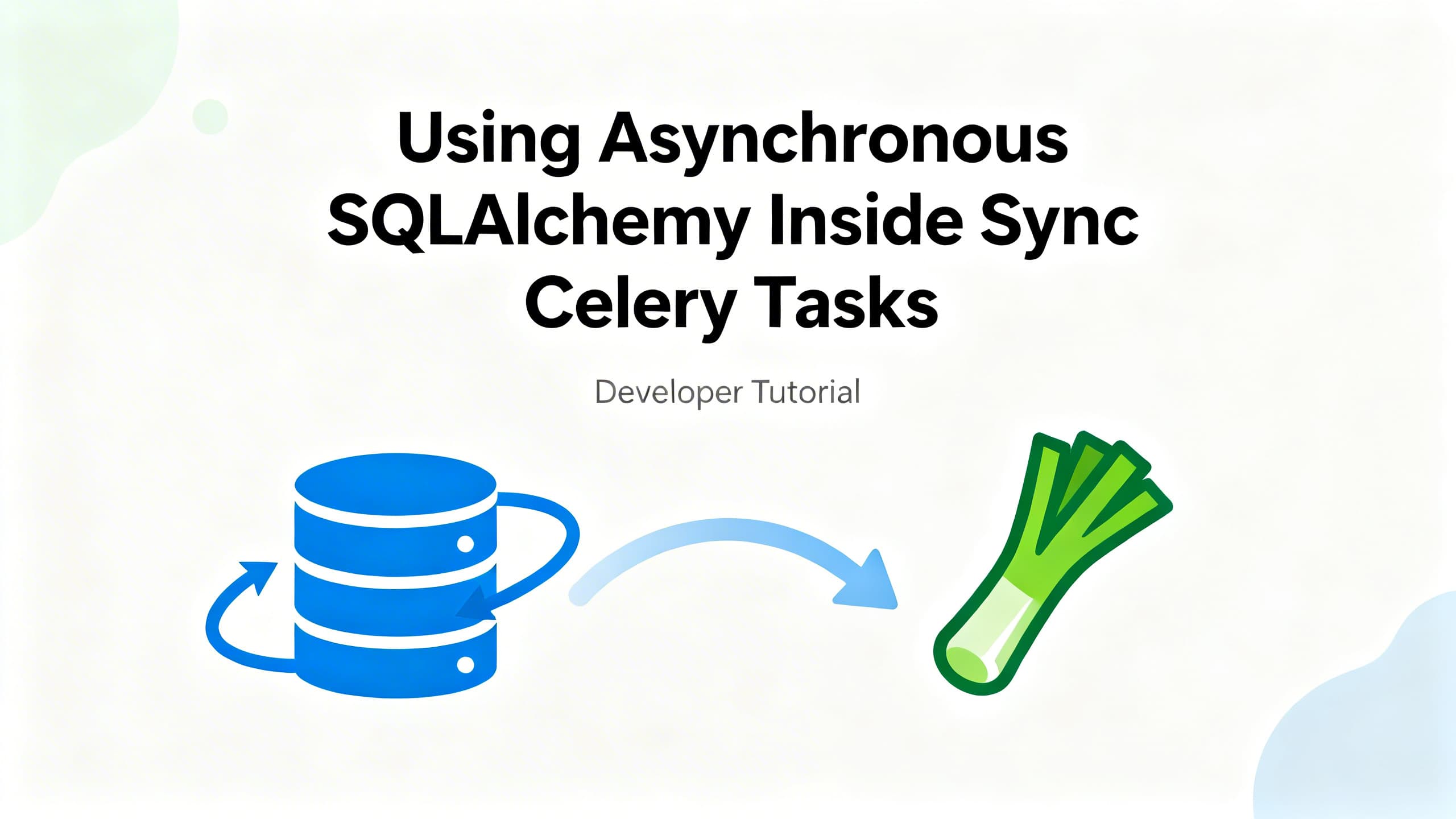 Using Async SQLAlchemy Inside Sync Celery Tasks